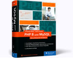 PHP 8 und MySQL - Das umfassende Handbuch
