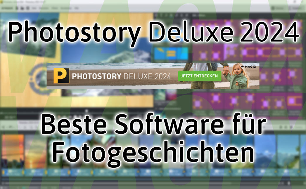 Beste Software für Fotogeschichten, Photostory Deluxe 2024
