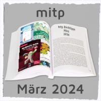 Neue erschienene Bücher beim Verlag mitp im März 2024