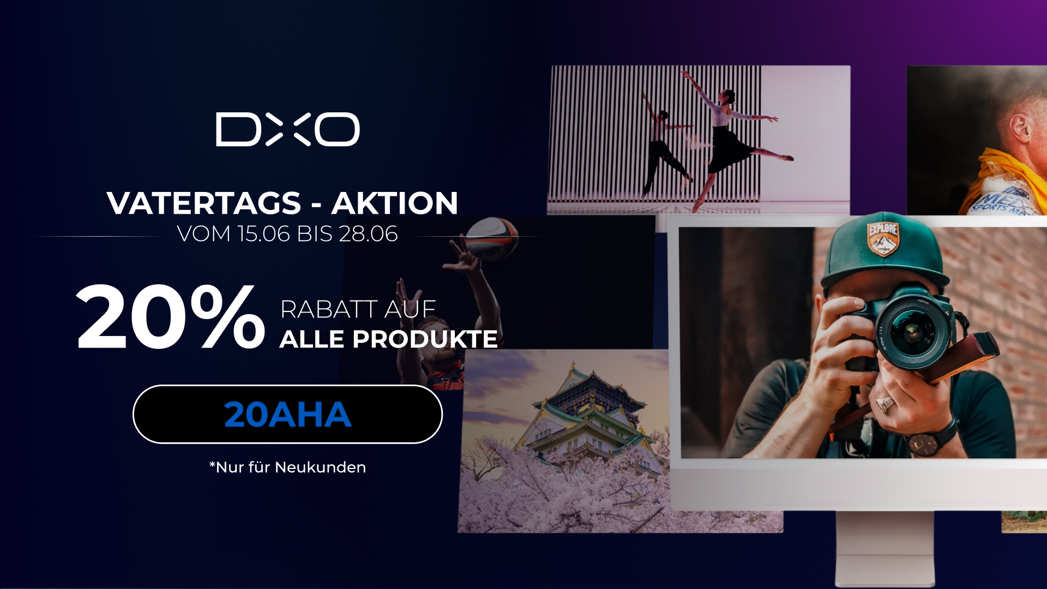 Das Top-Angebot für DxO-Software zum globalen Vatertag Das Top-Angebot für DxO-Software zum globalen Vatertag