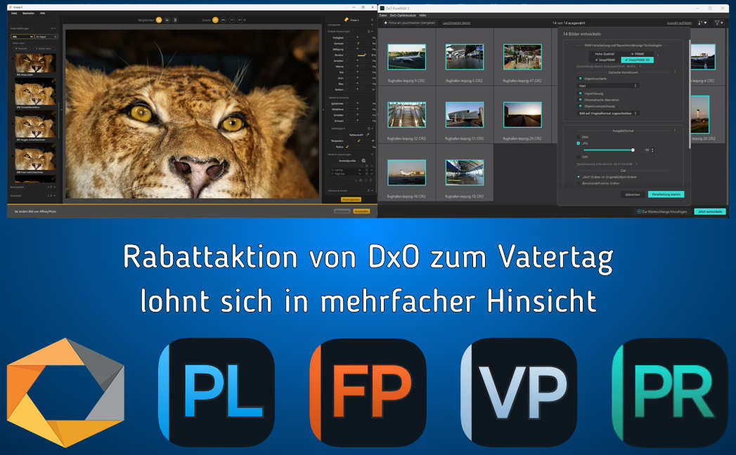 Rabattaktion von DxO zum Vatertag lohnt sich in mehrfacher Hinsicht