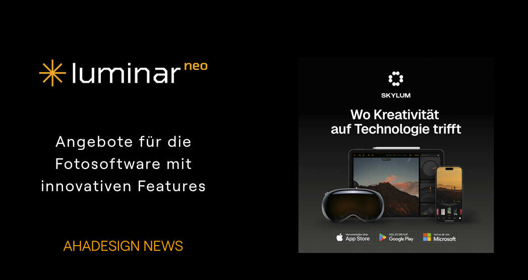 Angebote für die Fotosoftware Luminar Neo mit innovativen Features