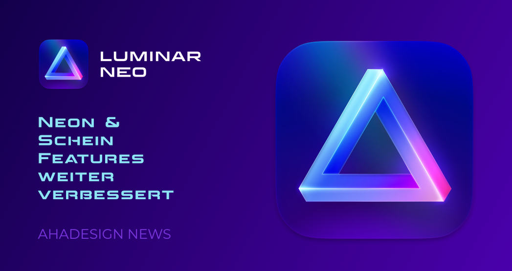 Neon & Schein Features in Luminar Neo weiter verbessert