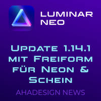 Luminar Neo Update 1.14.1 mit Freiform für Neon & Schein