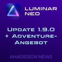 Luminar Neo 1.9.0 Update + Adventure Angebot