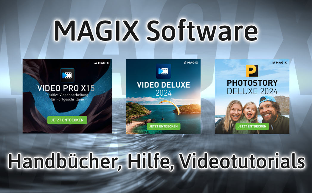 Handbücher, Hilfe und zahlreiche Videotutorials zu Magix-Software