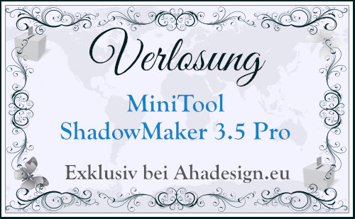 ahadesign-verlosung-minitool-shadowmaker-3.5-pro