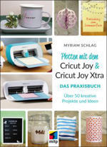 Plotten mit dem Cricut Joy & Cricut Joy Xtra