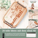 24 tolle Ideen mit dem xTool M1 Lasercutter