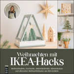 Weihnachten mit IKEA-Hacks