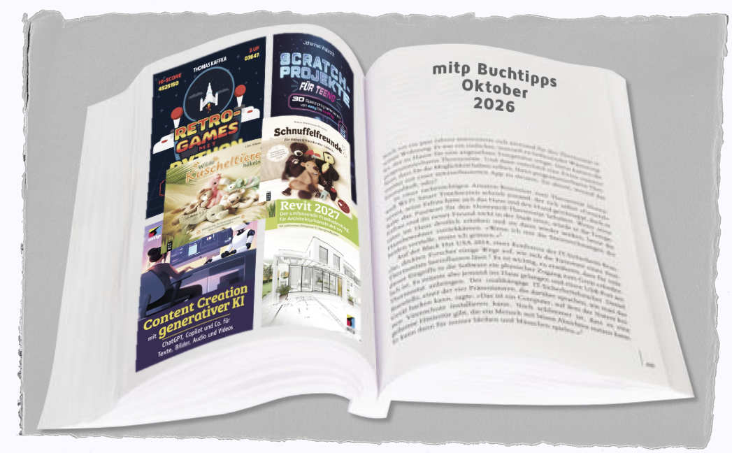 Die Buchneuerscheinungen beim mitp-Verlag im Oktober 2026 Die Buchneuerscheinungen beim mitp-Verlag im Oktober 2026