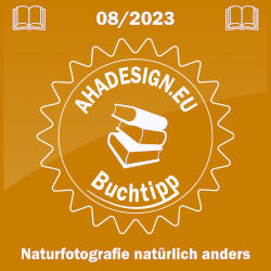 Ahadesign Buchempfehlung - Naturfotografie natürlich anders