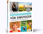 Fotografieren für Einsteiger