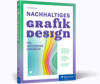 Nachhaltiges Grafikdesign - Das umfassende Handbuch