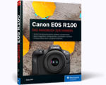 Canon EOS R100 - Das Handbuch zur Kamera
