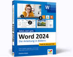 Word 2024 - Die Anleitung in Bildern