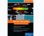 GenAI Security - Sichere Chatbots und Agentensysteme