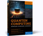 Quantencomputing - Grundlagen, Algorithmen, Anwendungen