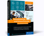 Softwaredesign und Entwurfsmuster - Das umfassende Handbuch