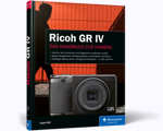 Ricoh GR IV - Das Handbuch zur Kamera