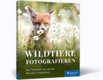 Wildtiere fotografieren - Die Tierwelt vor deiner Haustür entdecken