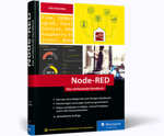 Node-RED - Das umfassende Handbuch