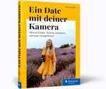 Ein Date mit deiner Kamera