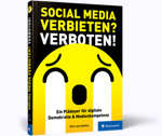 Social Media verbieten? Verboten!