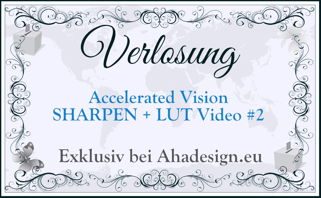 Ahadesign Verlosung SHARPEN Video #2 und LUT Video #2