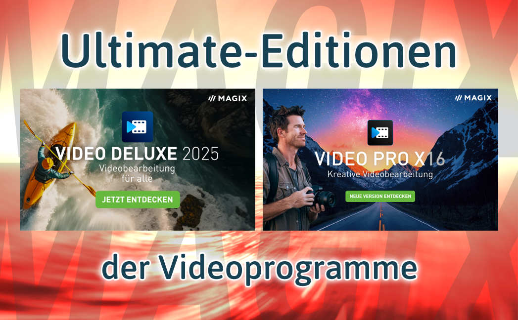 Es lohnt sich, zu den Ultimate-Editionen der Videoprogramme zu greifen