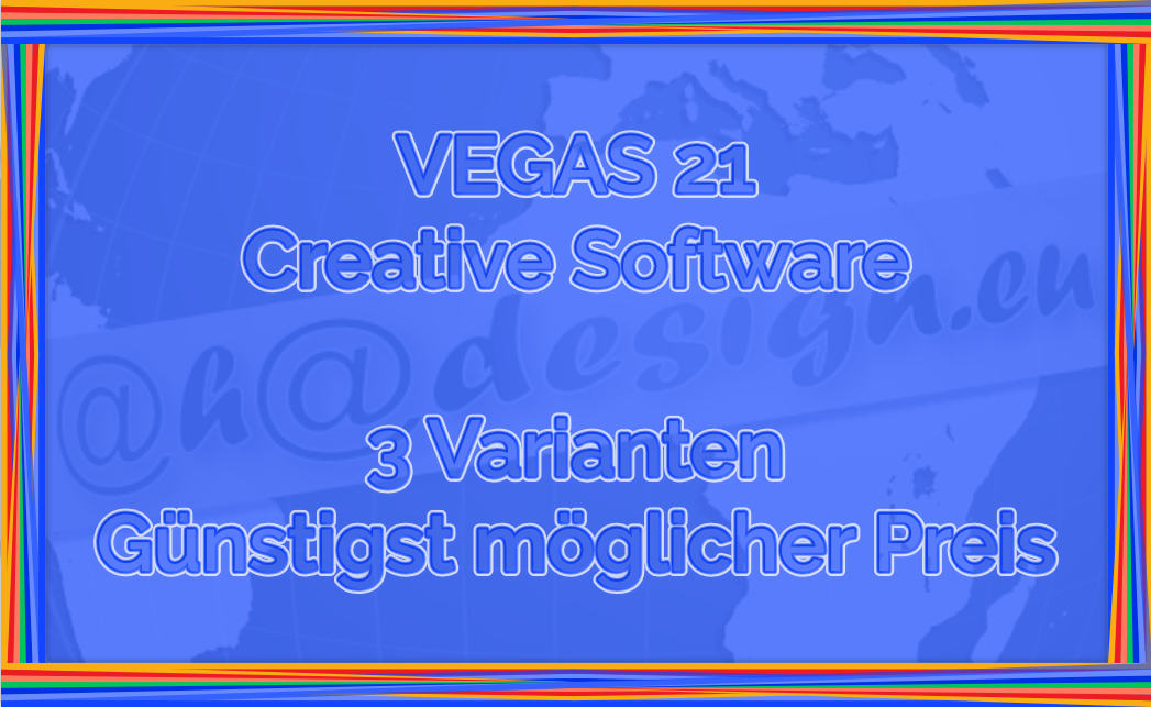 3 Varianten der Videosoftware VEGAS - 3 Varianten zum günstigst möglichen Preis