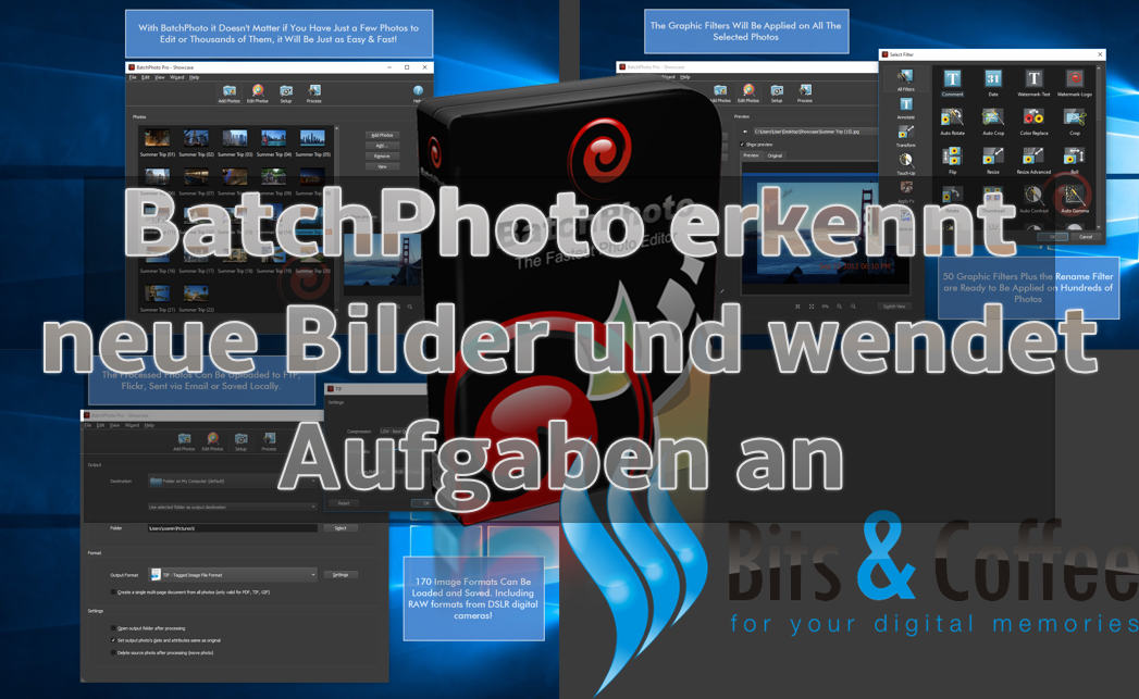 BatchPhoto - erkennt Bilder- wendet Aufgaben an