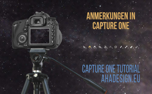 aha-tutorial-captureone-anmerkungen