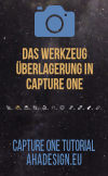 captureone-ueberlagerung-tutorial