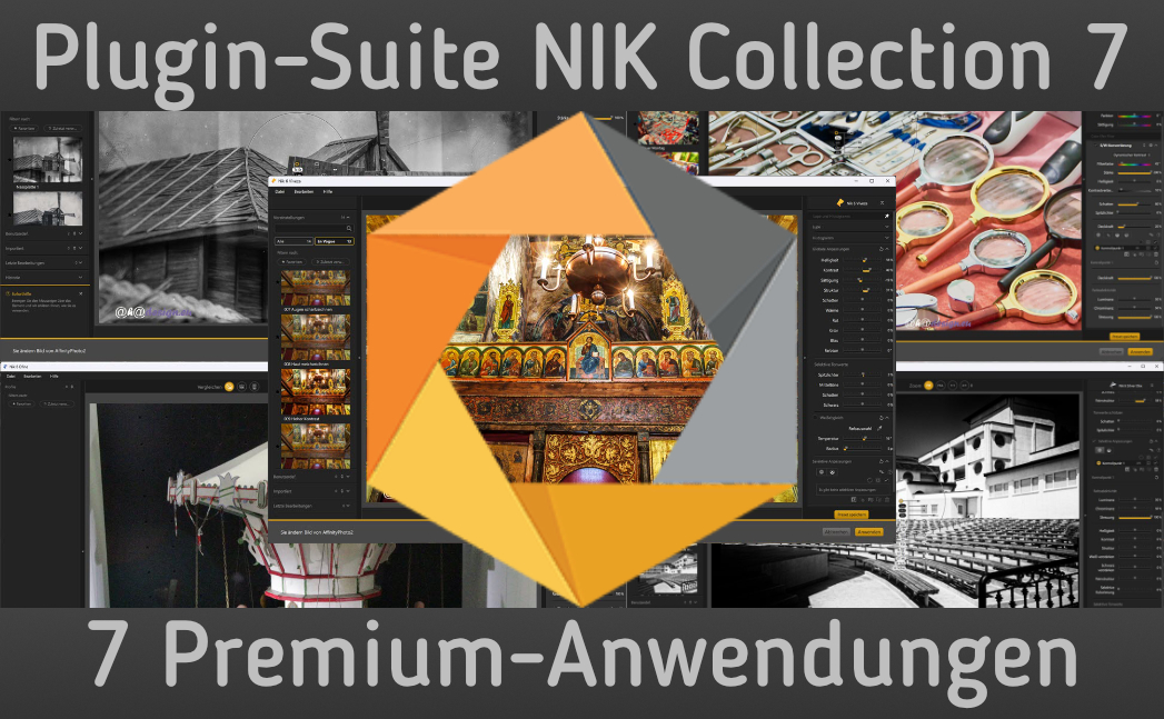 Sieben Premium-Anwendungen der Plugin-Suite Nik Collection 7