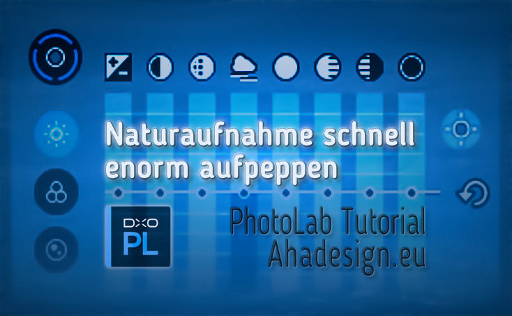 aha-tutorial-photolab4-naturaufnahme