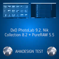 DxO PhotoLab 9.2, Nik Collection 8.2 + PureRAW 5.5 Test