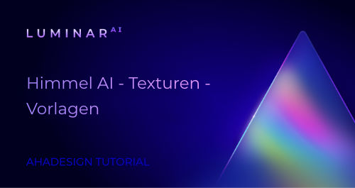 ahadesign-tutorial-luminar-ai-himmel-ai-texturen-vorlagen