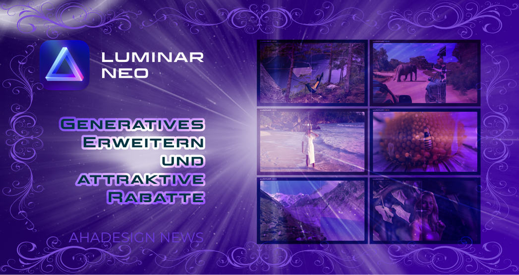 Luminar Neo mit generativem Erweitern + attraktive Rabatte