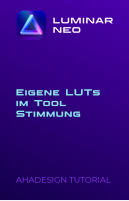 luminar-neo-eigene-luts-tool-stimmung