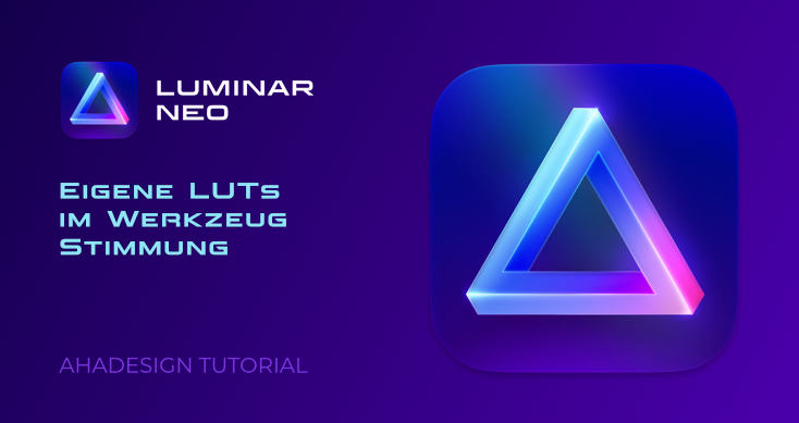 luminar-neo-eigene-luts-werkzeug-stimmung