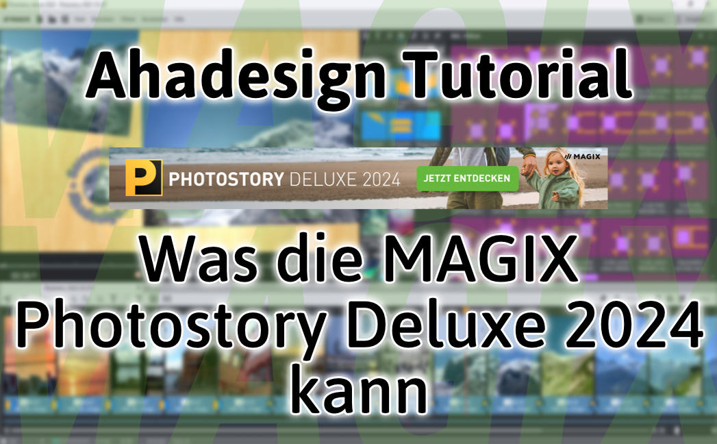 Video zum Testbericht der Magix Photostory Deluxe 2024