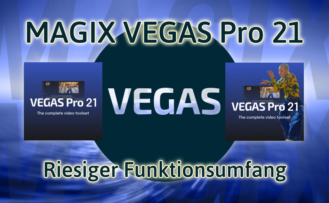 Riesiger Funktionsumfang zur Videobearbeitung auch beim günstigsten VEGAS Pro 21