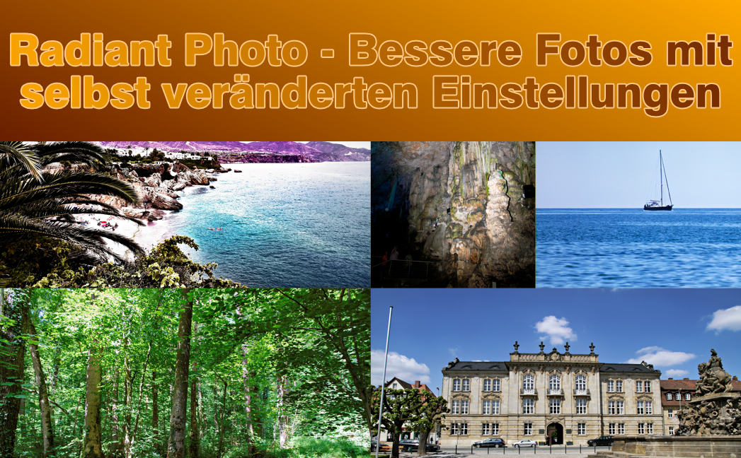 Radiant Photo - Bessere Fotos mit selbst veränderten Einstellungen