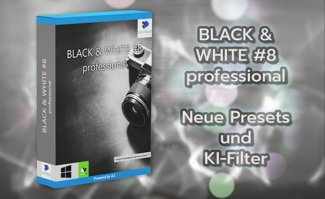 BLACK & WHITE #8 professional mit neuen Presets und KI-Filtern