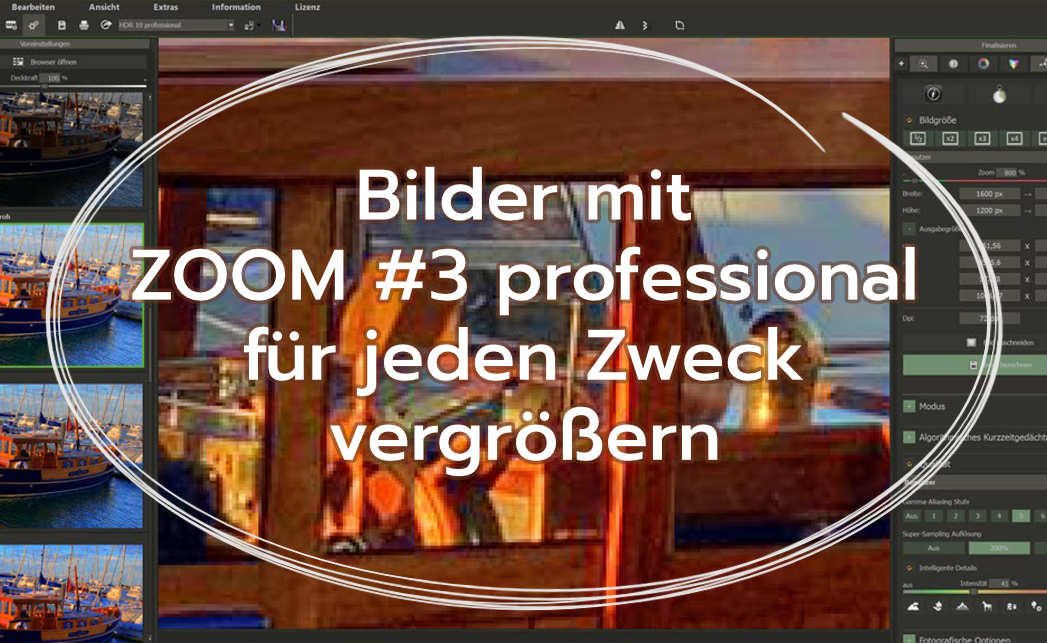Bilder mit ZOOM #3 professional für jeden Zweck vergrößern